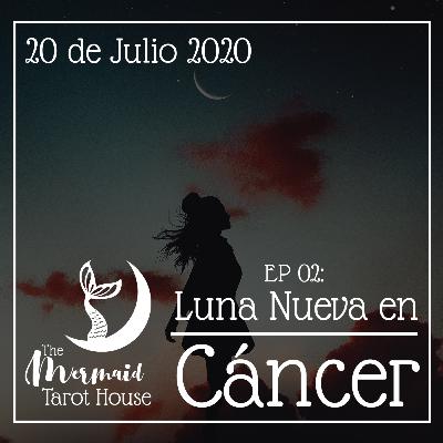 The Mermaid Tarot House - EP 02: Luna Nueva en Cáncer The Mermaid Tarot House - EP 02: Luna Nueva en Cáncer