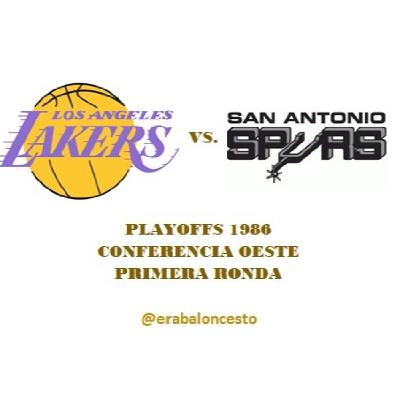 Era baloncesto - NBA 1986 (33) – Playoffs; 1R Oeste; Lakers vs. Spurs
