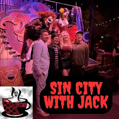 Sin City with Jack Sin City with Jack
