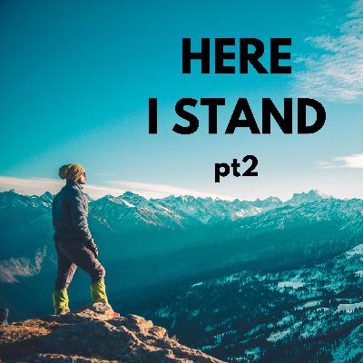 Recollections - Here I Stand pt 2