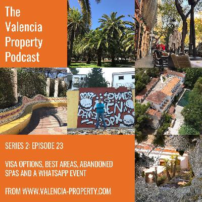 Visa Options, Best Areas, Abandoned Spas and a Whatsapp Event