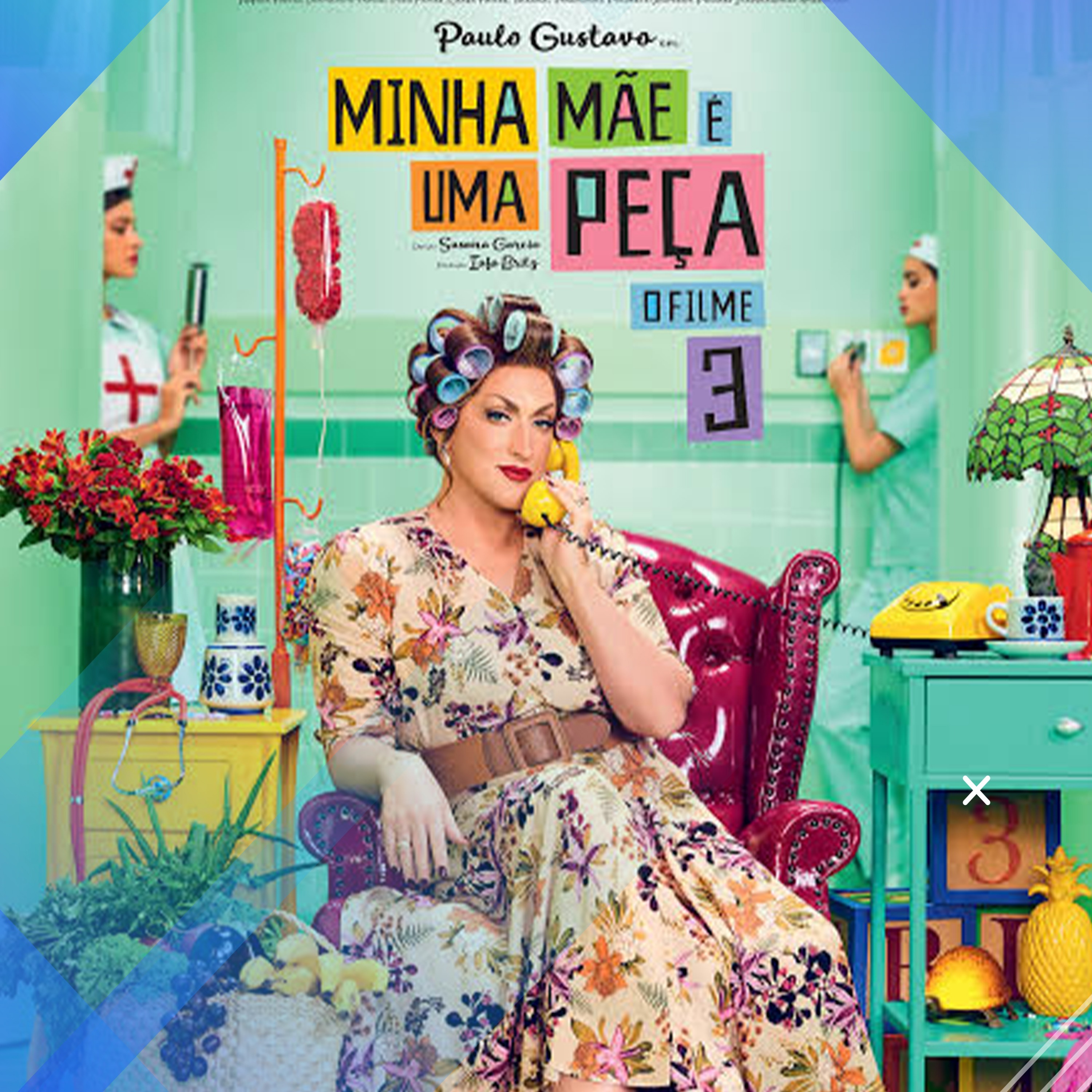 Minha Mãe é Uma Peça 3