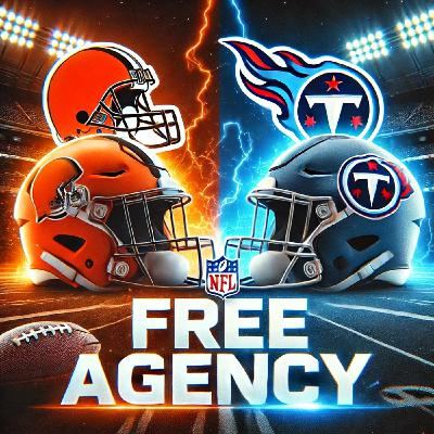 False Start 02x23: Agencia Libre de los Cleveland Browns y Tennessee Titans