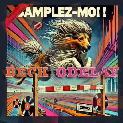 Samplez-Moi V 05 Beck ! Odelay Samplez-Moi V 05 Beck ! Odelay
