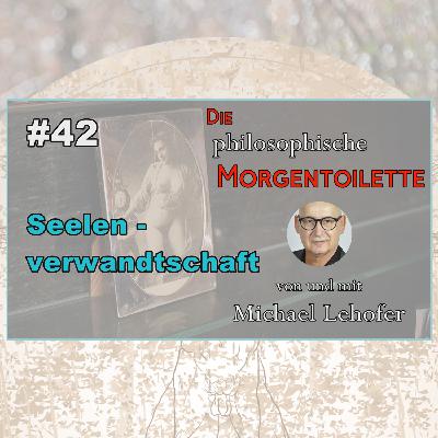 042 | Seelenverwandtschaft