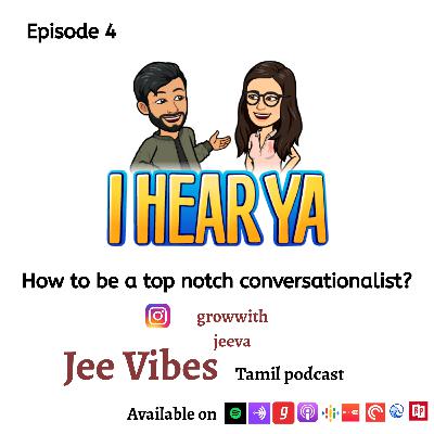 How to become a Top notch conversationalist👑