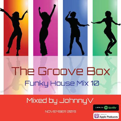 The GrooveBox 10 Soulful & Deep House