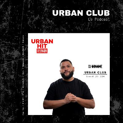 Urban Club #91 (25 Jan 2025) - Trap US & FR / Drill FR & US / Dancehall