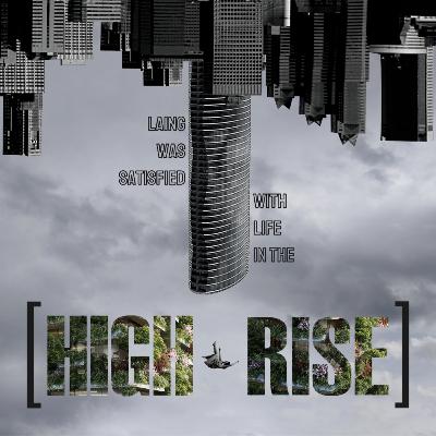 HIGH-RISE (Trailer) HIGH-RISE (Trailer)