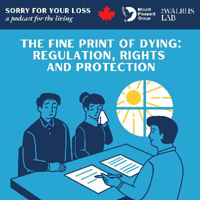 The Fine Print of Dying: Regulation, Rights, and Protection