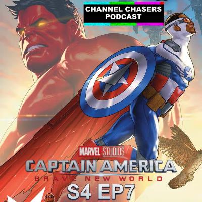 Channel Chasers S4 EP 7 Captain America Brave New World Review Channel Chasers S4 EP 7 Captain America Brave New World Review