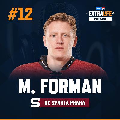 EXTRALIFE PODCAST #12 | Miroslav Forman: Inspirace van Dammem i Schwarzeneggerem