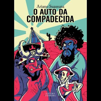 O auto da compadecida - Ariano Suassuna