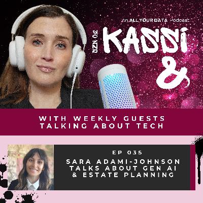 Kassi & Sara Adami-Johnson Talk About Gen AI & Estate Planning