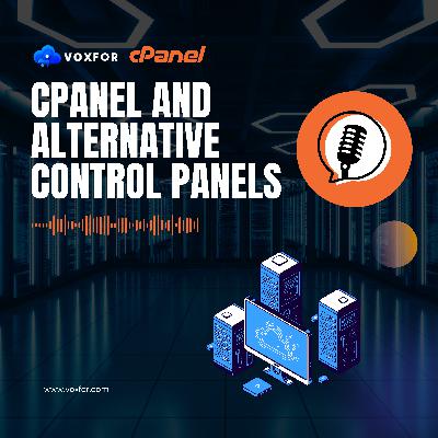 cPanel and Alternative Control Panels – Why cPanel Is Voxfor Top Choice for Lifetime Web Hosting