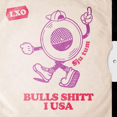 EP012: Bulls Shitt i USA