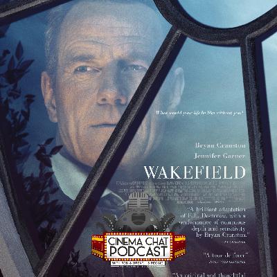 Episode 532 - Wakefield (Patron Requested Review)