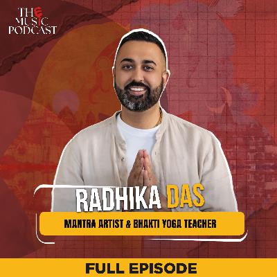Radhika Das on Devotion, Spiritual Leadership & Connecting Through Kirtan | The Music Podcast
