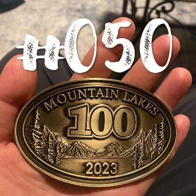 #50 - Mountain Lakes 100 #50 - Mountain Lakes 100