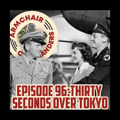 96. Thirty Seconds Over Tokyo (1944)