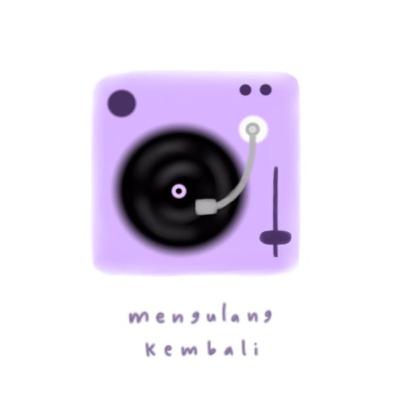 Mengulang kembali Mengulang kembali