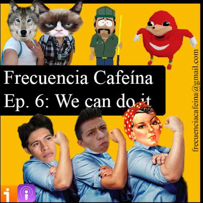 T1. Ep.06 "We can do it"
