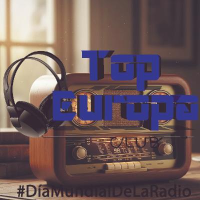 TopEuropaClub - 2025-02-13 - 776 - #DíaMundialDeLaRadio TopEuropaClub - 2025-02-13 - 776 - #DíaMundialDeLaRadio