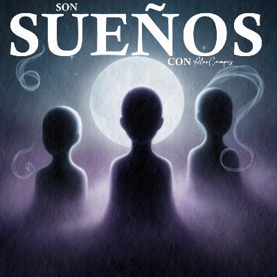 SON SUEÑOS: 3 SUEÑOS PERTURBADORES