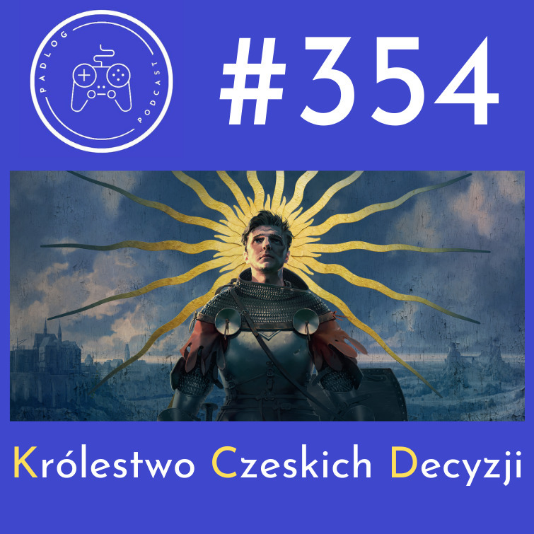 #354 Królestwo Czeskich Decyzji #354 Królestwo Czeskich Decyzji