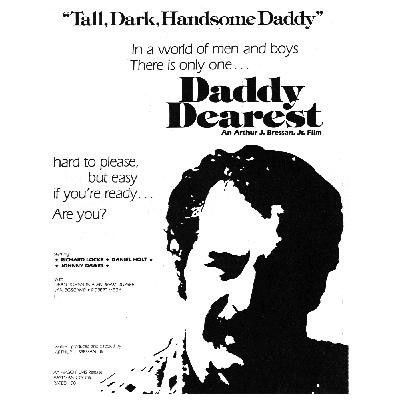 Episode 9: Arthur J. Bressan, Jr.'s DADDY DEAREST (1984)