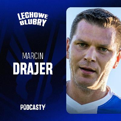 MARCIN DRAJER: W LECHU POZNAŃ JAK W RODZINIE