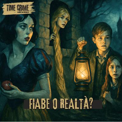 Ep. 32 - Cosa c’è di VERO dentro le Fiabe? SPECIALE HALLOWEEN