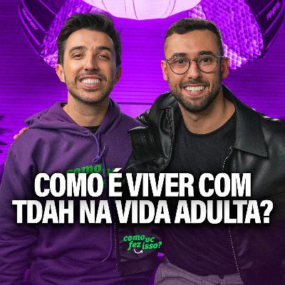 Como é viver com TDAH na vida adulta? - Saymon Veiga