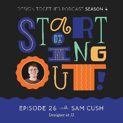 Season 4 | Episode 26 | Sam Cush
