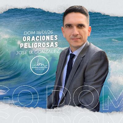 Oraciones Peligrosas | José G. González | IBN Ourense 18-01-2026 Oraciones Peligrosas | José G. González | IBN Ourense 18-01-2026