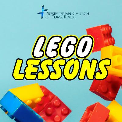 "Lego Lessons" - Rev David Cotton "Lego Lessons" - Rev David Cotton