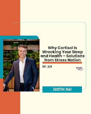 Why Cortisol Is Wrecking Your Sleep and Health – Solutions from Stress Nation|331