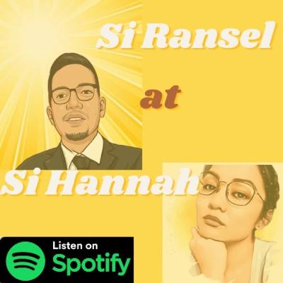 Si Ransel at Si Hannah - Episode 5