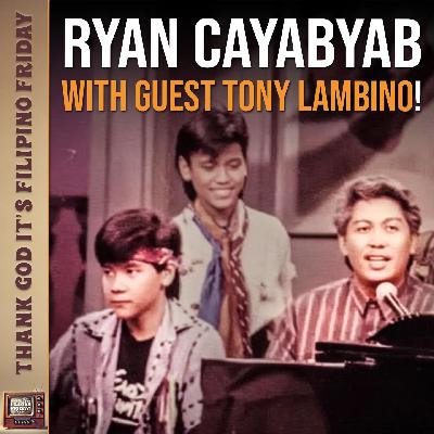 Ep 77 | Celebrating Ryan Cayabyab with Special Guest Tony Lambino of Smokey Mountain Ep 77 | Celebrating Ryan Cayabyab with Special Guest Tony Lambino of Smokey Mountain