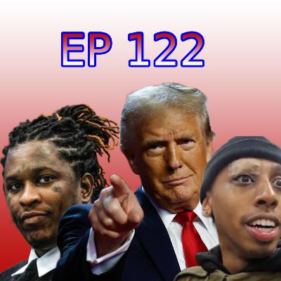 EP 122 4 more years of this crap