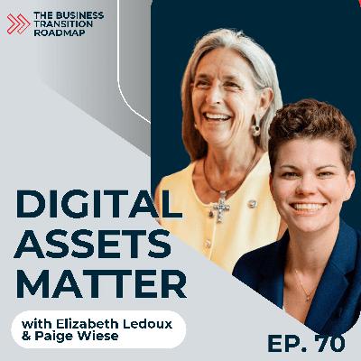 Digital Assets Are Business Assets: Protecting Value Before Succession or Sale Digital Assets Are Business Assets: Protecting Value Before Succession or Sale