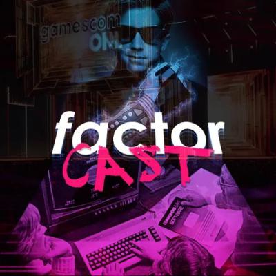 Factorcast Spécial Gamescom 2025 #0