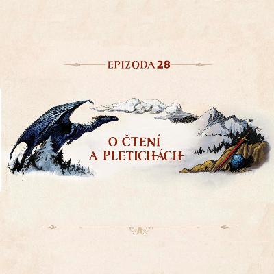 Epizoda 28 - O čtení a pletichách (Kapitola 27)