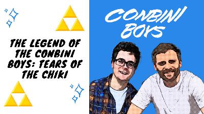 The Legend of the Conbini Boys: Tears of the Chiki The Legend of the Conbini Boys: Tears of the Chiki