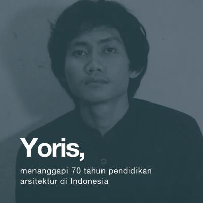 Yoris Mangenda - Tentang 70th Pendidikan Arsitektur Indonesia