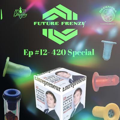 Episode #12: The Future of Cannabis: Sven Patzer's 420 Special with Gbuddies' Head Engineer