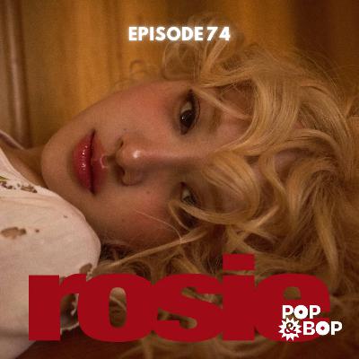 Ep. 74: rosie - ROSÉ Ep. 74: rosie - ROSÉ