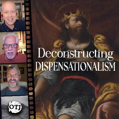 Catholicism and Dispensationalism, Part II: On the Journey with Matt, Ken, and Kenny, Episode 189