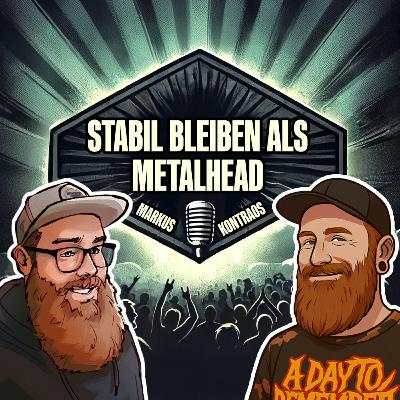 Stabil bleiben als Metalhead - Mit Kontraos