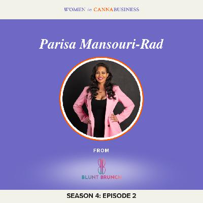 S4:E2 -Parisa Rad: From Patient Advocacy to Building Community Through Blunt Brunch
